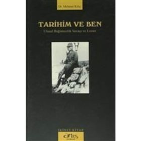 Tarihim Ve Ben - 2 - Mehmet Kılıç