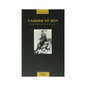 Tarihim Ve Ben - 2 - Mehmet Kılıç