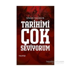 Tarihimi Çok Seviyorum - Sinan Yağmur