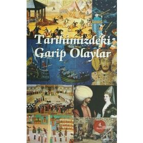Tarihimizdeki Garip Olaylar - Sabri Kaliç