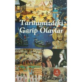 Tarihimizdeki Garip Olaylar - Sabri Kaliç