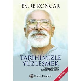 Tarihimizle Yüzleşmek - Emre Kongar