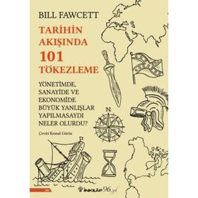 Tarihin Akışında 101 Tökezleme - Bill Fawcett