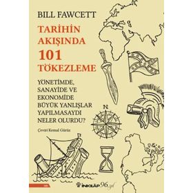 Tarihin Akışında 101 Tökezleme - Bill Fawcett