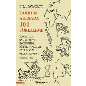 Tarihin Akışında 101 Tökezleme - Bill Fawcett