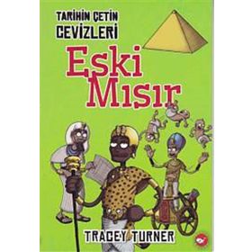 Tarihin Çetin Cevizleri 1 - Eski Mısır - Tracey Turner