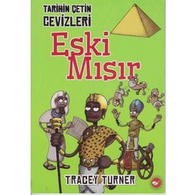Tarihin Çetin Cevizleri 1 - Eski Mısır - Tracey Turner