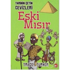 Tarihin Çetin Cevizleri 1 - Eski Mısır - Tracey Turner