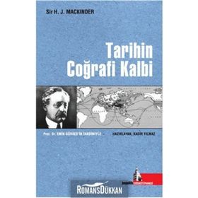 Tarihin Coğrafi Kalbi - Sir H. J. Mackinder
