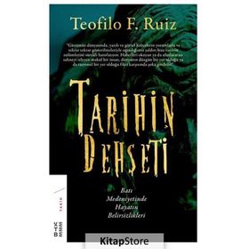 Tarihin Dehşeti - Teofilo F. Ruiz