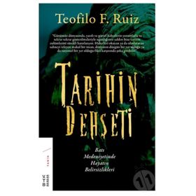 Tarihin Dehşeti - Teofilo F. Ruiz