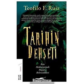 Tarihin Dehşeti - Teofilo F. Ruiz