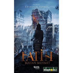 TARIHIN DÖNÜM NOKTASI FATIH SULTAN MEHMET (CEP BOY) - EBUBEKIR SUBAŞI