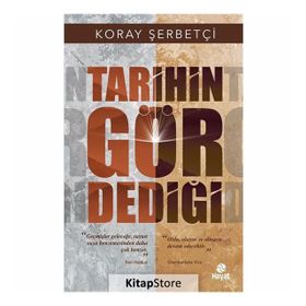 TARIHIN GÖR DEDİĞİ - ÖNDER KAYA