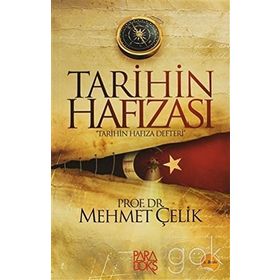 TARIHIN HAFIZASI TARIHIN HAFIZA DEFTERI - MEHMET ÇELİK