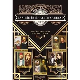 Tarihin İhtimaller Sahnesi - Hakan Sökmen