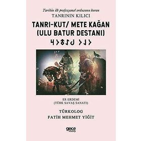 Tarihin İlk Profesyonel Ordusunu Kuran Tanrının Kılıcı - Fatih Mehmet Yiğit