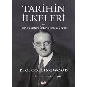 Tarihin İlkeleri ve Tarih Felsefesi Üstune Başka Yazılar Say Yayınları