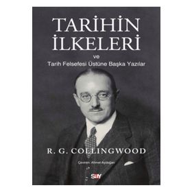 Tarihin İlkeleri ve Tarih Felsefesi Üstune Başka Yazılar Say Yayınları
