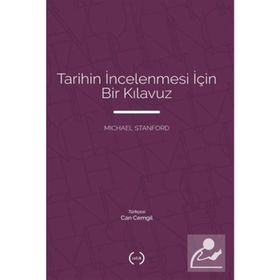 TARIHIN İNCELENMESI İÇIN BIR KILAVUZ - MICHAEL STANFORD