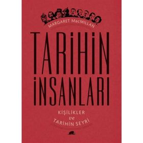 Tarihin İnsanları - Margaret Macmillan