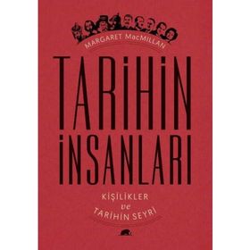 Tarihin İnsanları - Margaret Macmillan