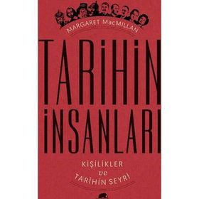 Tarihin İnsanları - Margaret Macmillan