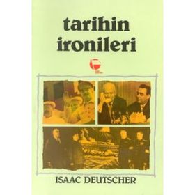 Tarihin İronileri Stalin’den Brejnev’e Sovyetler Birliği - Isaac Deutscher