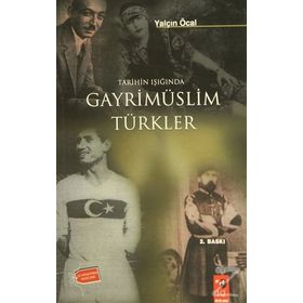 TARIHIN IŞIĞINDA GAYRİMÜSLİM TÜRKLER - YALÇIN ÖCAL