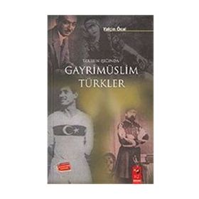 TARIHIN IŞIĞINDA GAYRİMÜSLİM TÜRKLER - YALÇIN ÖCAL