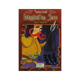 TARIHIN İZİNDE İSTANBUL'UN SIRRI 8-12 YAŞ - GÜLÇİN TUNALI KOÇ