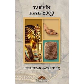 Tarihin Kayıp Yüzü Motto Yayınları