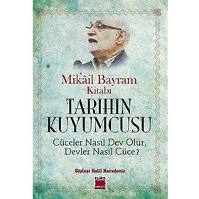 Tarihin Kuyumcusu - Halil Karadeniz