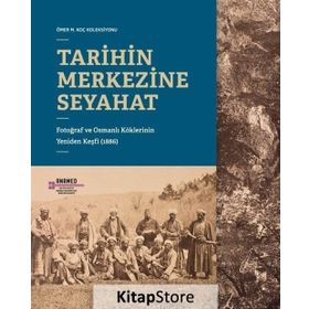 Tarihin Merkezine Seyahat - Kolektif