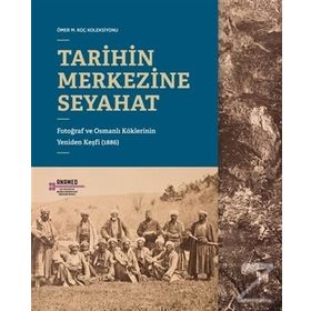 Tarihin Merkezine Seyahat - Kolektif