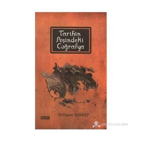 TARIHIN PEŞİNDEKİ COĞRAFYA - KENAN ARIBAŞ