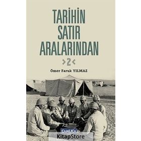 TARIHIN SATIR ARALARINDAN 2 - ÖMER FARUK YILMAZ