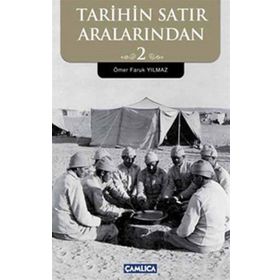 TARIHIN SATIR ARALARINDAN 2 - ÖMER FARUK YILMAZ