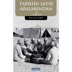 TARIHIN SATIR ARALARINDAN 2 - ÖMER FARUK YILMAZ