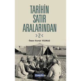 TARIHIN SATIR ARALARINDAN 2 - ÖMER FARUK YILMAZ