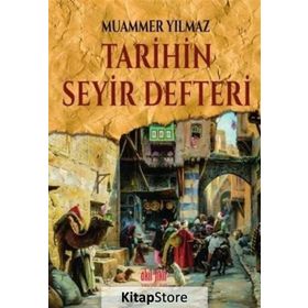 Tarihin Seyir Defteri -Muammer Yılmaz
