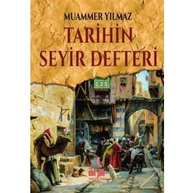 Tarihin Seyir Defteri -Muammer Yılmaz