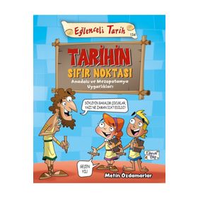 Tarihin Sifir Noktasi - Eglenceli Tarih - Metin Özdamarlar - Eglenceli Bilgi Yayinlari