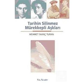 TARIHIN SILINMEZ MÜREKKEPLİ AŞKLARI - MEHMET İNANÇ TURAN