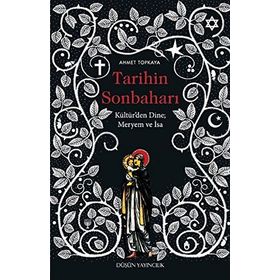 Tarihin Sonbaharı - Ahmet Topkaya