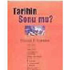 TARIHIN SONU MU? - FRANCIS FUKUYAMA