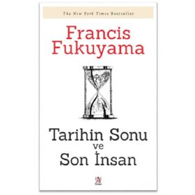 TARIHIN SONU VE SON İNSAN - FRANCIS FUKUYAMA