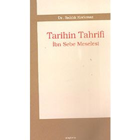 Tarihin Tahrifi - Sıddık Korkmaz