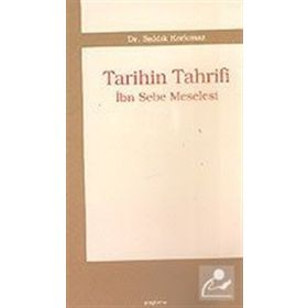 Tarihin Tahrifi - Sıddık Korkmaz