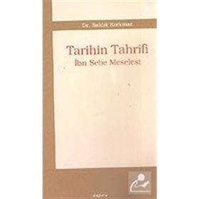 Tarihin Tahrifi - Sıddık Korkmaz